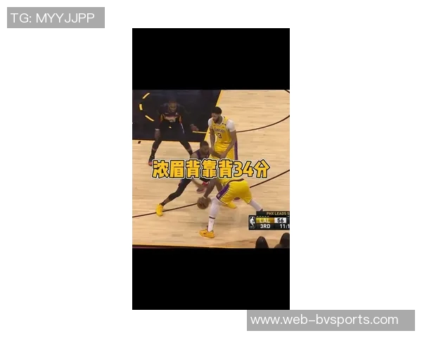 长江后浪推前浪文班对位浓眉续写传奇砍下40分15篮板的辉煌表现